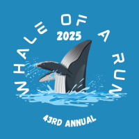 2025 Whale of a Run Whale of a Run